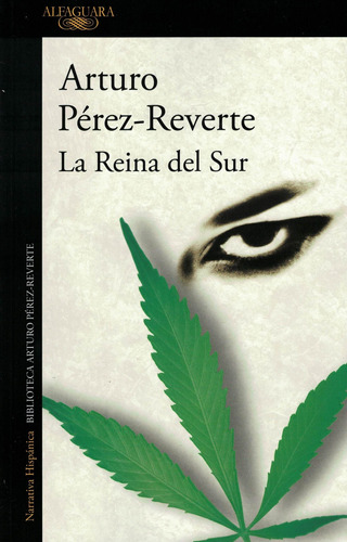 Libro La Reina Del Sur - Perez Reverte, Arturo