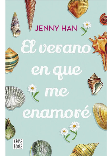 El Verano En Qué Me Enamore_jenny Han 