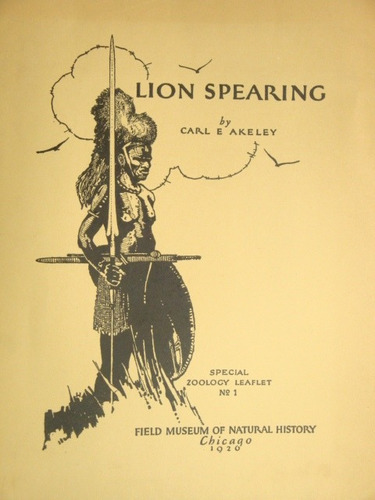  Caza  Mayor  - Carl E. Akeley   -  Lion  Spearing