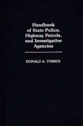 Libro Handbook Of State Police, Highway Patrols, And Inve...