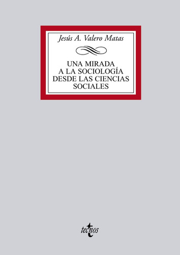 Una Mirada A La Sociologia Desde Las Ciencias Sociales