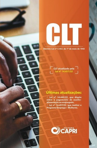 Clt: Decreto-lei Nº 5.452, De 1 De Maio De 1943, De A Capri. Editora Capri, Capa Mole, Edição 1 Em Português, 2023