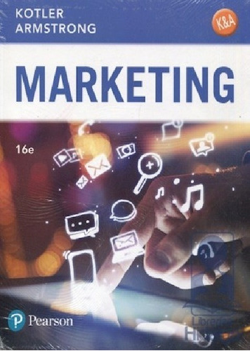 Marketing 16ª Edición - Kotler - Editorial Pearson