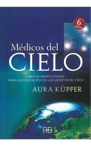 Medicos Del Cielo - Kupper,aura