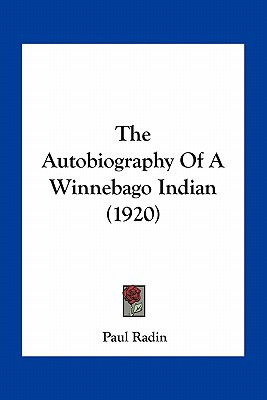 Libro The Autobiography Of A Winnebago Indian (1920) - Ra...