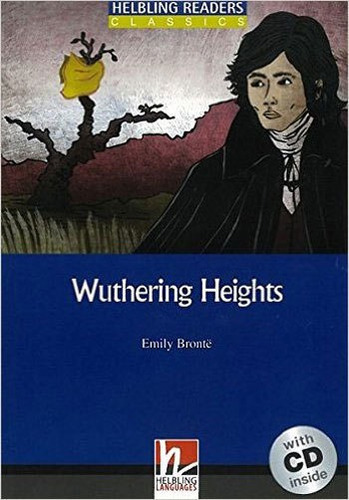 Wuthering Heights - With Audio Cd - Level 4: Helbling Blue Series, De Brontë, Emily. Editorial Helbling Languages ***, Tapa Mole, Edición 1ª Edição - 2013 En Inglês