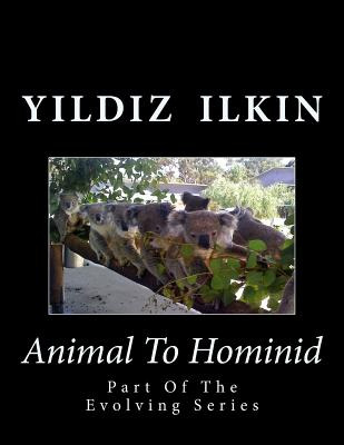 Libro Animal To Hominid: Part Of The Evolving Series - Il...