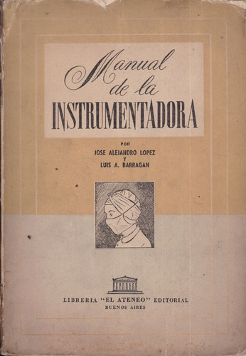 Manual De La Instrumentadora - José Alejandro López Y Luis A