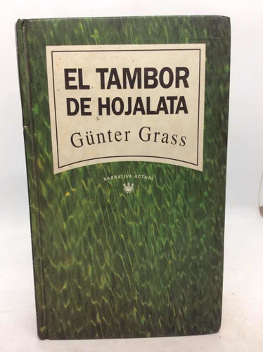 El Tambor De Hojalata - Günter Grass - Lit Europea - 1993