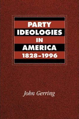 Libro Party Ideologies In America, 1828-1996 - John Gerring