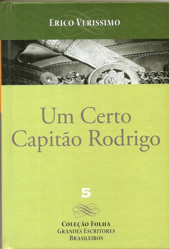 Um Certo Capitão Rodrigo (5)  - Érico Veríssimo