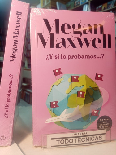 Y Si Lo Probamos ...?   - Megan Maxwell     -pd