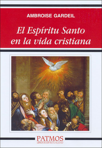 Libro El Espã­ritu Santo En La Vida Cristiana - Gardeil, ...
