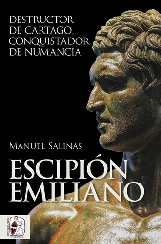 Escipion Emiliano, De Salinas De Frias, Manuel. Editorial Desperta Ferro Ediciones, Tapa Blanda En Español, 2025