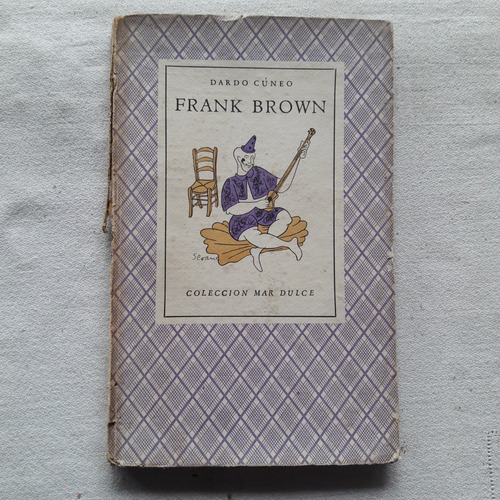 Frank Brown - Dardo Cúneo - Editorial Nova 1944