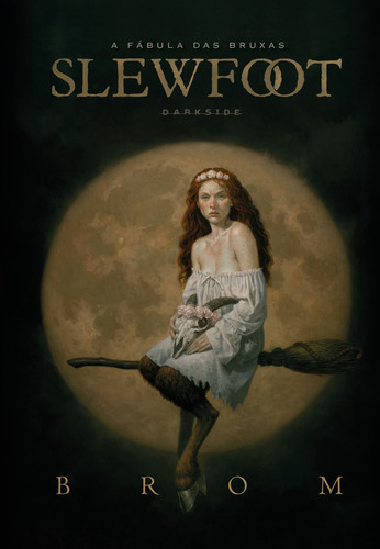 Slewfoot: A Fábula Das Bruxas