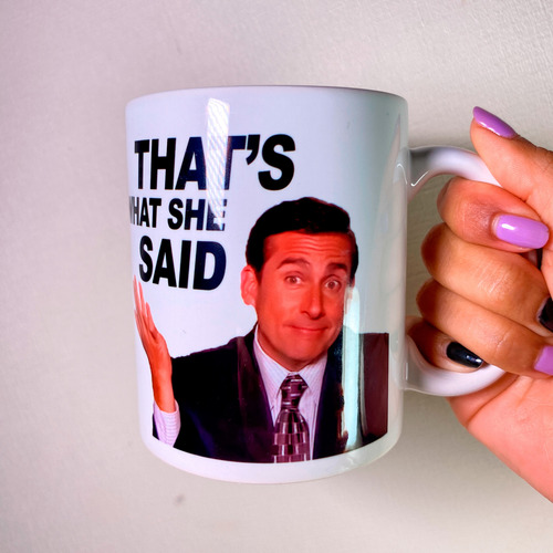 Taza Tazón Michael Scott, Eso Dijo Ella The Office Monstrua