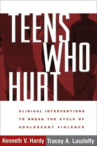 Libro: Teens Who Hurt: Clinical Interventions To The