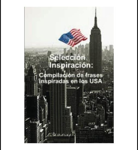 Libro: Selección Inspiración: Compilación De Frases Inspirad