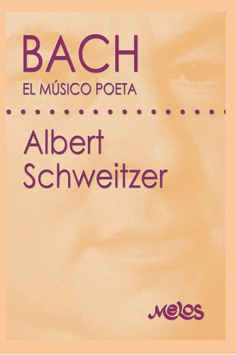 Libro: J.s. Bach: El Músico Poeta (spanish Edition)