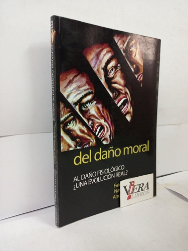 Del Daño Moral Al Daño Fisiológico - Navia Arroyo