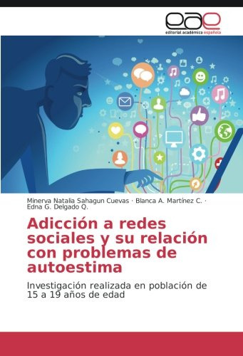 Adiccion A Redes Sociales Y Su Relacion Con Problemas De Aut