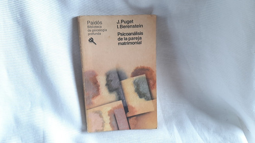 Imagen 1 de 7 de Psicoanalisis De La Pareja Matrimonial J Puget I Berenstein