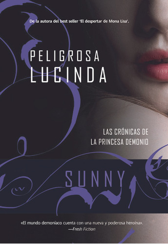 Peligrosa Lucinda - Sunny