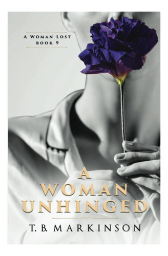Libro: Una Mujer Desquiciada (una Mujer Perdida)
