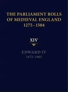 The Parliament Rolls Of Medieval England, 1275-1504, De Rosemary Horrox. Editorial Boydell Brewer Ltd, Tapa Dura En Inglés