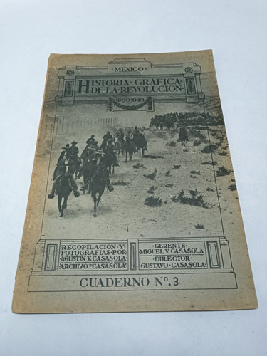 Historia Gráfica De La Revolución Casasola Número 3