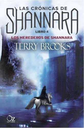 Los Herederos De Shannara - Las Cronicas De Shannara 4