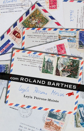 Com Roland Barthes, de Perrone-Moisés, Leyla. Editora Wmf Martins Fontes Ltda, capa mole em português, 2012