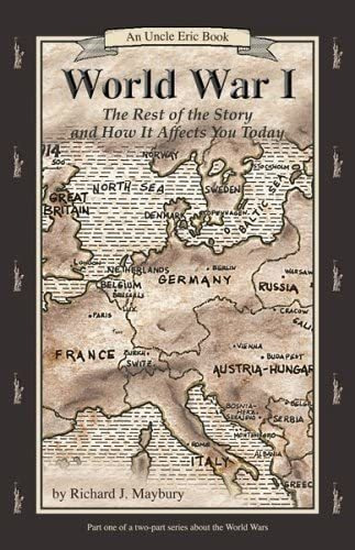 Libro: World War I: The Rest Of The Story And How It Affects