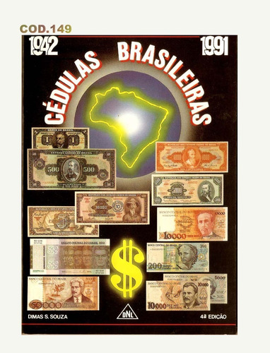 Catálogo De Cédulas Brasileiras Dimas 4ª Edição- Raro