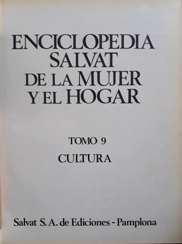 Tomo 9 - Cultura - Enciclopedia De La Mujer - Salvat