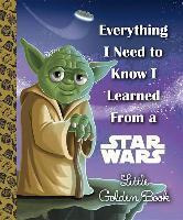 Libro Everything I Need To Know I Learned From A Star War...