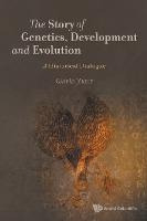 Libro Story Of Genetics, Development And Evolution, The: ...