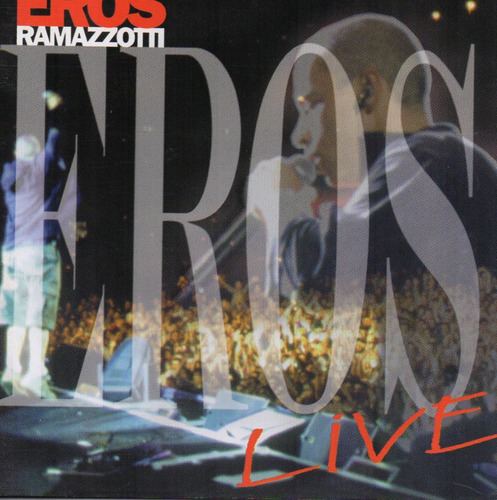 Cd Eros Ramazzotti   Live 