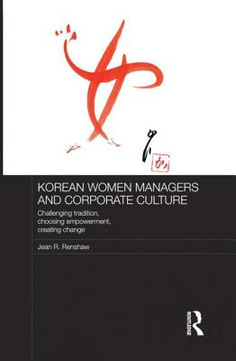 Libro Korean Women Managers And Corporate Culture: Challe...