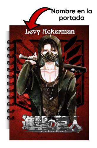 Libreta Escolar Personalizada Levi Akerman Shingueki Titanes