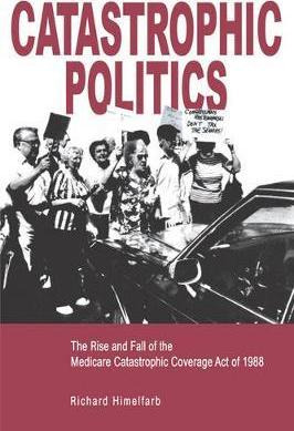 Libro Catastrophic Politics - Richard Himelfarb