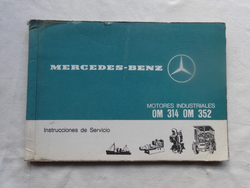 Manual Instruccion Mercedes Motor Om 1976 Tractor Catalogo