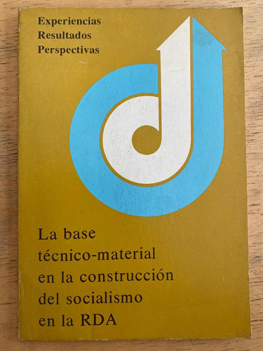 La Base Tecnico - Material En La Construccion Del Socialismo