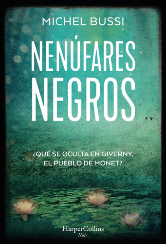 Nenufares Negros - Bussi, Michel