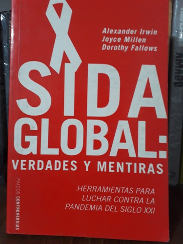 Sida Global: Verdades Y Mentiras - Alexander Irwin