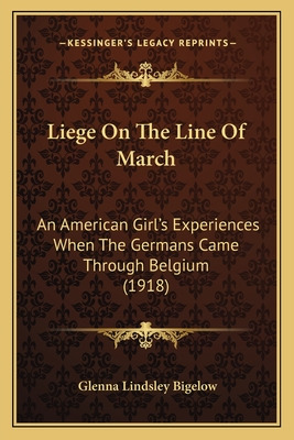 Libro Liege On The Line Of March: An American Girl's Expe...