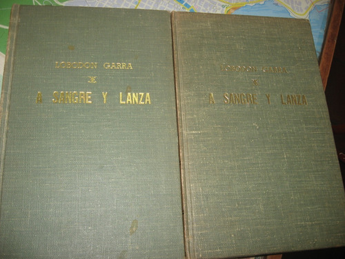 A  Sangre Y Lanza Completa En 2 Tomos Lobodon Garra 1969