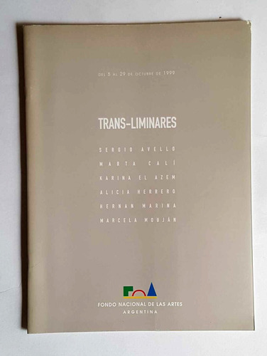 Trans-liminares, Fna, Avello, Herrero, El Azem, 1999