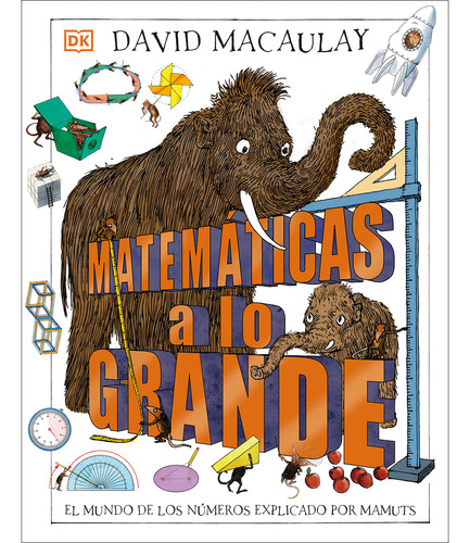 Libro Matemáticas A Lo Grande. El Mundo De Las Números E Lku